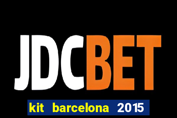 kit barcelona 2015 dls 19